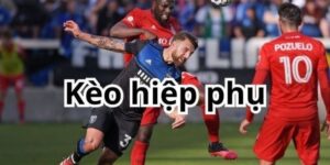 Kèo hiệp phụ mang lại nhiều cơ hội chiến thắng
